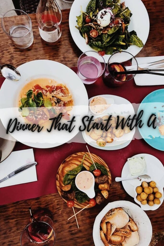 Dinner That Start With A! Let's unravel the world